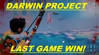 Darwin Project FINAL WIN LAST GAME AS SERVERS SHUT DOWN! | Live open beta weekend 2018