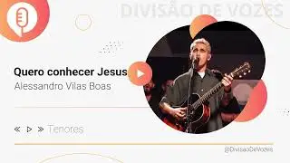 EU QUERO CONHECER JESUS - ALESSANDRO VILAS BOAS (KIT COMPLETO)