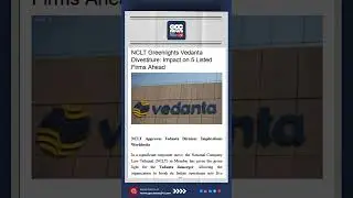 NCLT Approves Vedanta Demerger 2025 | 5 Listed Firms Impact Analysis