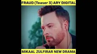 Pakistani new drama serial Fraud Teaser 3 Mikaal Zulfiqar ARY Digital #shorts #fraud #pakistanidrama