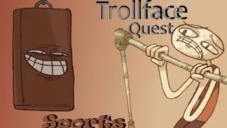 Sporty Troll // Trollface quest 6 Sports