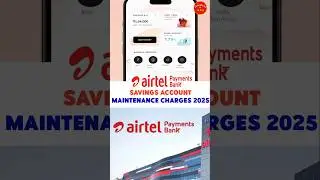 Airtel Payment Bank Savings Account Maintenance Charges । Airtel Payment Bank Charges #shorts #2025