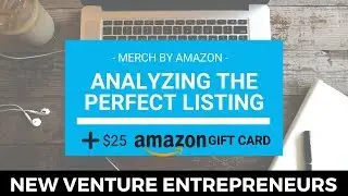 Merch By Amazon | Analyzing The Perfect Listing | How To Rank Your Shirt | Amazon Gift Card Giveaway