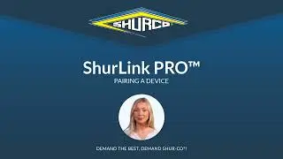 How to Pairing a Device Using the ShurLink Remote Control