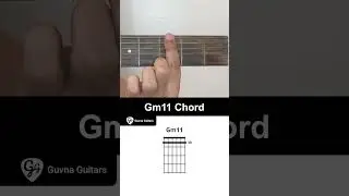 How To Play The Gm11 Chord On Guitar - Guvna Guitars