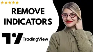 ✅ Как удалить индикаторы в TradingView &mdash; полное обновленное руководство 🚀✨😱✅