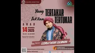 Yang Tertakar Ta'kan Tertukar.  Ustadz Derry Sulaiman