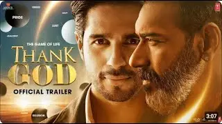 Thank God Official Trailer | Ajay Devgn, Sidharth Malhotra | Full HD