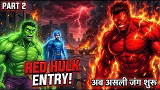 Red Hulk Entry 😱 | Hulk & Flying Jatt Shocked | Part 2