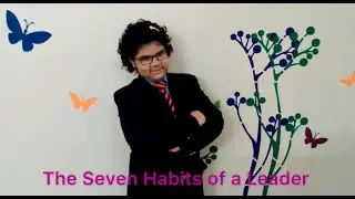 The Seven Habits of a Leader - Student Speech - Junior - School - Talk