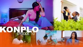 KONPLO EPIZÒD 10 [Esther|Jjp|Joly|Angel|Blomay|Arab|Sammy|Jesica|Ruth] 4K