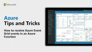 How to receive Azure Event Grid events in an Azure Function | Azure Tips and Tricks