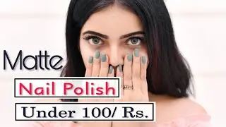 Matte Nail Polish At Just 72/ Rs.