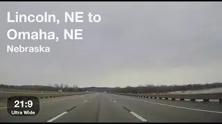 Lincoln, NE to Omaha, NE | 21:9 Aspect Ratio, 60fps