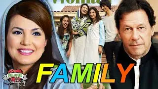 Reham Khan Family With Parents, Husband, Son, Daughter, Career and Biography