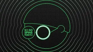 SO-SO SPINS TOKYO Teaser 1