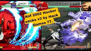 Kof 2002 Hacker secks KOFXIII v3.0......