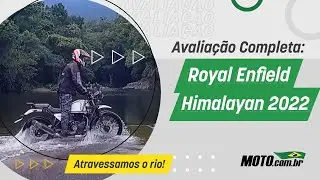 Himalayan 2022: Encara qualquer estrada? -  Avalia&ccedil;&atilde;o Completa | MOTO.com.br
