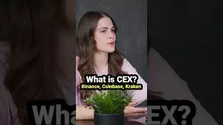 What is CEX? Binance, Coinbase, Kraken