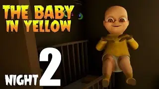 The Baby in yellow part 2 Horror Gameplay video #Baby #yellow 