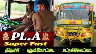 PLA bus cabin Ride💛🎀|Trichy🔁Pudukkottai🔁 Pattukottai|Pla bus Trichy|Safe&Fast|BBR