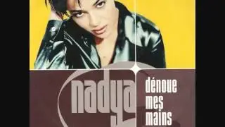 Nâdiya / Dénoue mes mains (1997)
