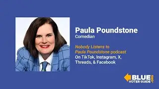 Paula Poundstone uses BlueVoterGuide.org to vote early!