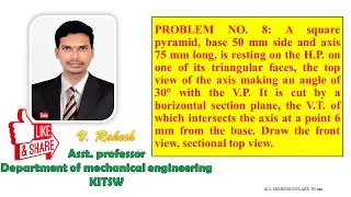 problem no.8 sections of solids solutions with explanation engineering drawing by N.D.BHATT textbook
