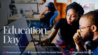 Divine Worship at Mountainside SDA | August 09, 2025 | Education Day | Paula S. Blackwell
