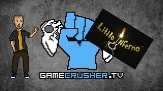 First Time Playing:  Little Inferno