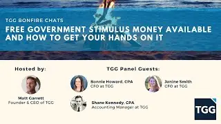 TGG Bonfire Chat: Free Government Stimulus Money Available and How to Get Your Hands on It