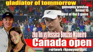 Zhu Lin vs Jessica Bouzas Maneiro &ndash; Gladiator of Tomorrow | Canada Open 2025 Round 16 Preview