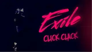 Exile &ndash; Click Clack (КЛИП)