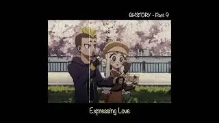 [9] Выражение любви 💕 | GH'STORY | #анимация #аниме