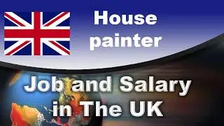 House painter in The UK - Jobs and Wages in the United Kingdom