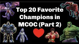 Top 20 Favorite Champions in MCOC Part 2 (June 2021) - Marvel Contest of Champions