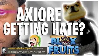 Axiore Getting Hate For Blox Fruits Race Awakenings V4..