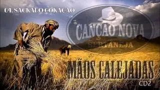 Can&ccedil;&atilde;o Nova Sertaneja (CD2 M&atilde;os Calejadas) 04. Sagrado Cora&ccedil;&atilde;o ヅ