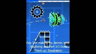 Day 3 of making my demon level in Geometry Dash! #breakcore #gd #geometrydash