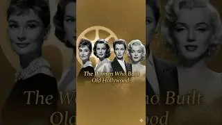 Before Glamour Had a Name &mdash; The Women Who Built Old Hollywood 💫 #ClassicCinema #LegendaryIcons