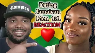 Dating Jamaican Men 101 | My Honest Reaction! 🇯🇲😲