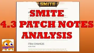 SMITE 4.3 PATCH NOTES ANALYSIS