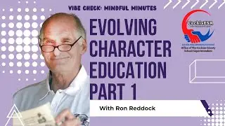 Evolving Character Education with Ron Reddock | Part 1