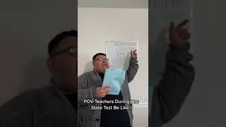 POV-Teachers During The State Test Be Like!! @jesusnalgas