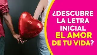 🌟&iquest;Cu&aacute;l es la INICIAL de tu AMOR VERDADERO? Test divertidos de Personalidad 🌟Fabulosos Test