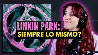 Linkin Park se repite? - Opinión de Unshatter