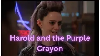 Harold and the Purple Crayon (2024)/Creativity and Disillusionment