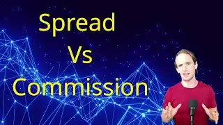 Spreads Vs Commissions - Stock Market Made Simple