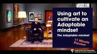 Art segment &mdash; Adaptable mindset &mdash; 10 minute preview
