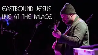 Eastbound Jesus Live at the Palace Theatre - Albany, NY 12-27-2025